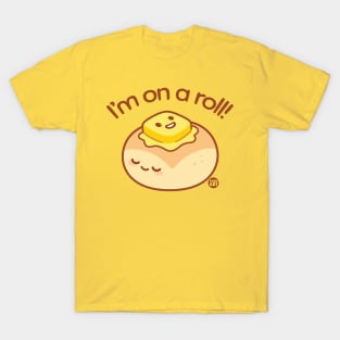 ON A ROLL T-Shirt